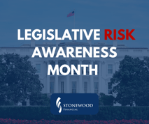 September 2024 Legislative Risk Awareness Month (1)